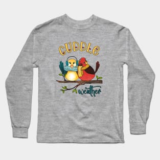 Cuddle Weather Long Sleeve T-Shirt